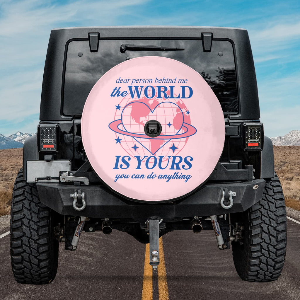 Trendy Spare Tire Cover for Girls Backup Camera Compatible- Dear Person Behind Me World is Yours, Car Accessories